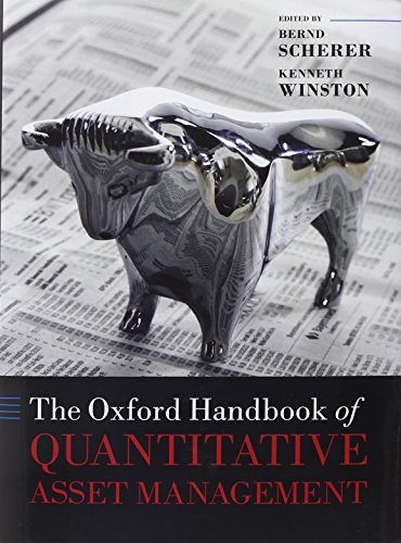 The Oxford Handbook Of Quantitative Asset Management 1st Edition Bernd Scherer