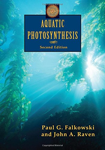Aquatic Photosynthesis Second Paul G Falkowski John A Raven