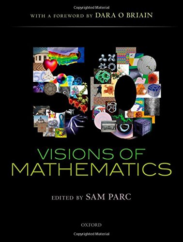 50 Visions Of Mathematics 1st Edition Sam Parc Dara O Briain