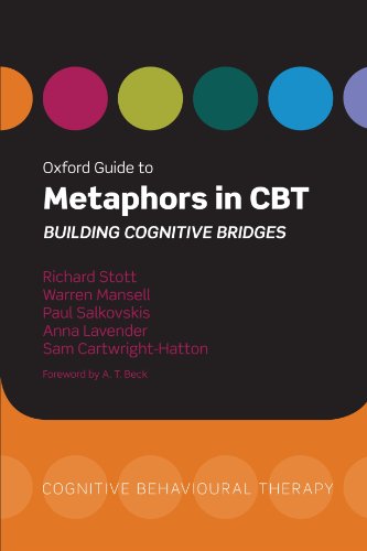 Oxford Guide To Metaphors In Cbt Building Cognitive Bridges 1st Edition Richard Stott Et Al