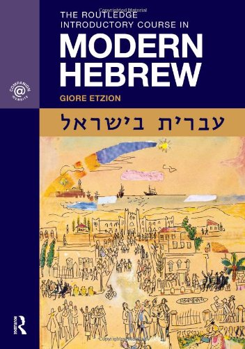 The Routledge Introductory Course In Modern Hebrew Hebrew In Israel Giore Etzion