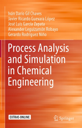 Process Analysis And Simulation In Chemical Engineering 1st Edition I D Gil Chaves