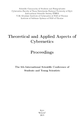 Proceedings Of The 5th International Scientific Conference Of Students And Young Scientists Theoretical And Applied Aspects Of Cybernetics Taac2015 Do Terletskyi