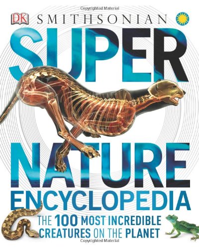 Super Nature Encyclopedia Dk Smithsonian