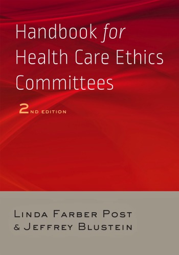 Handbook For Health Care Ethics Committees 2nd Edition Linda Farber Post