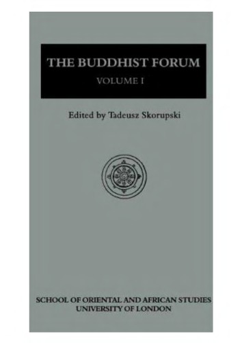 The Buddhist Forum Volumen I Seminar Papers 19871988 Skorupski