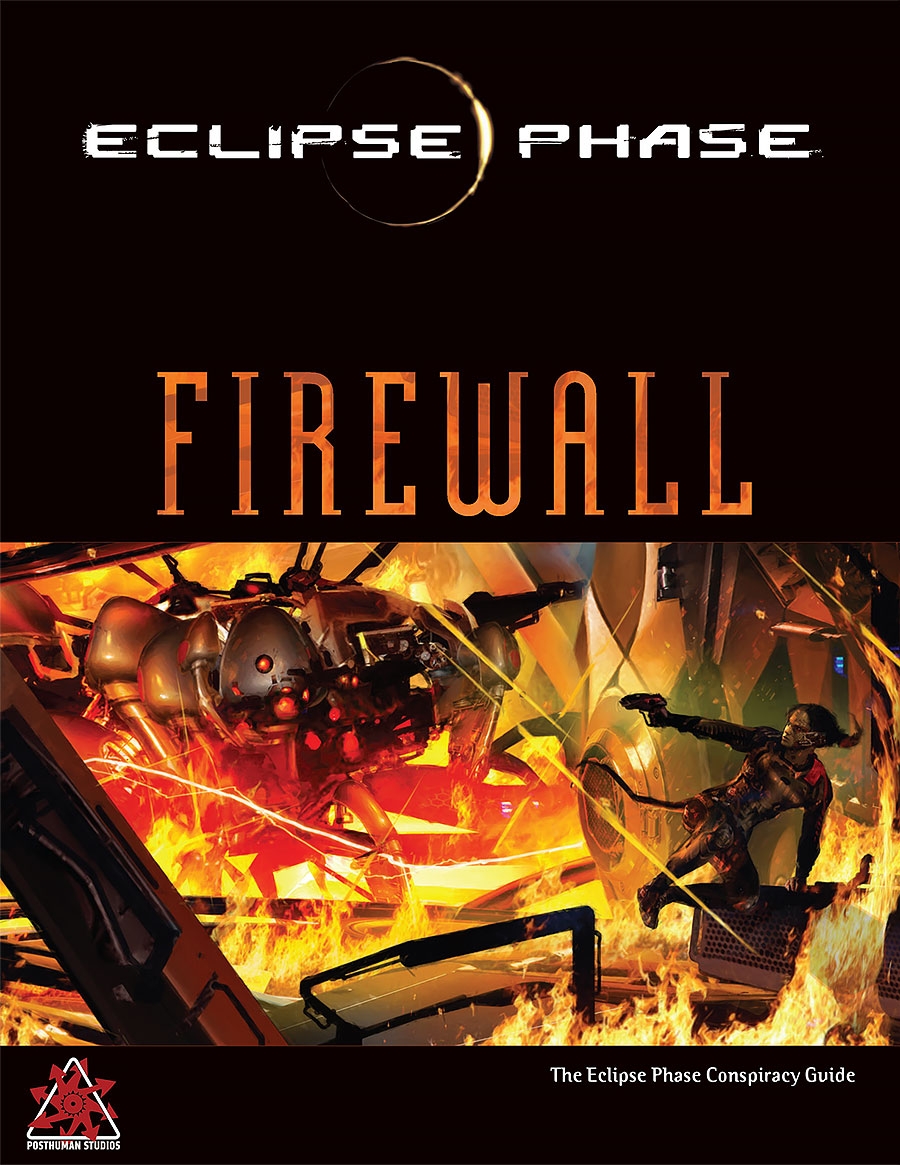 Eclipse Phase Firewall Posthuman Studios