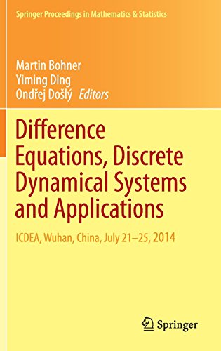 Difference Equations Discrete Dynamical Systems And Applications Icdea Wuhan China July 2125 2014 Martin Bohner