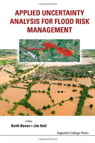 Applied Uncertainty Analysis For Flood Risk Management Keith Beven