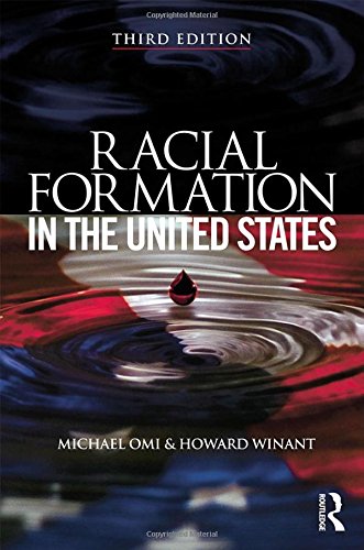 Racial Formation In The United States 3rd Edition Michael Omi