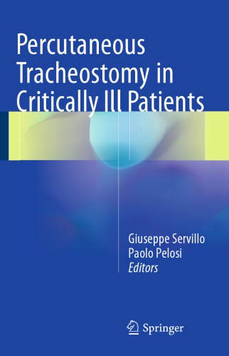 Percutaneous Tracheostomy In Critically Ill Patients Giuseppe Servillo