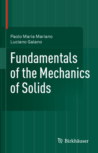 Fundamentals Of The Mechanics Of Solids Paolo Maria Mariano Luciano Galano