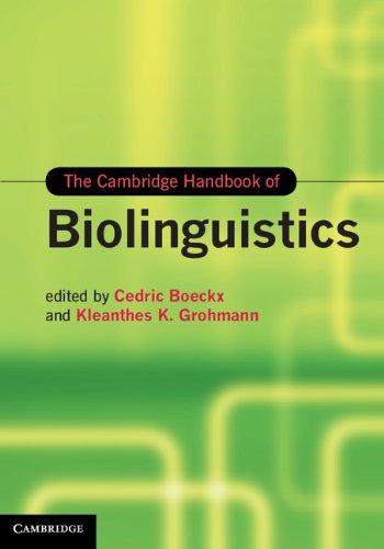 The Cambridge Handbook Of Biolinguistics Cedric Boeckx Kleanthes K Grohmann