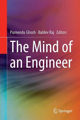 The Mind Of An Engineer 1st Edition Purnendu Ghosh Baldev Raj Eds