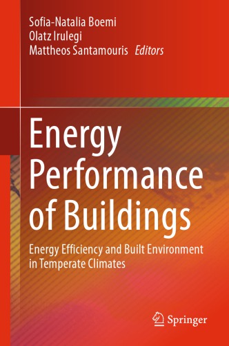 Energy Performance Of Buildings Energy Efficiency And Built Environment In Temperate Climates 1st Edition Sofianatalia Boemi