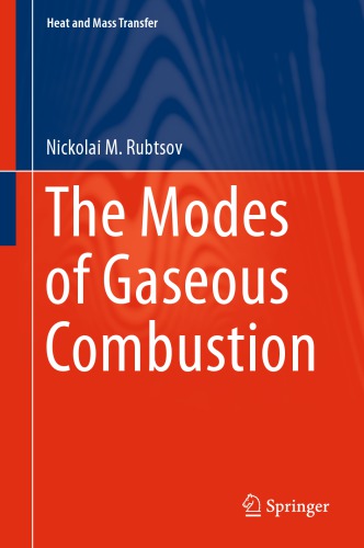 The Modes Of Gaseous Combustion 1st Edition Nickolai M Rubtsov