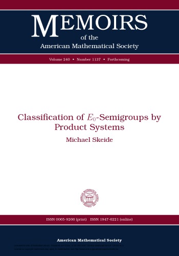 Classification Of E0semigroups By Product Systems Michael Skeide