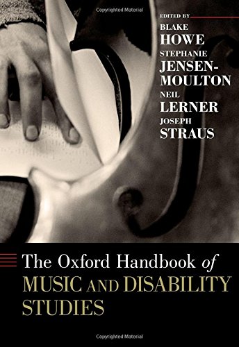 The Oxford Handbook Of Music And Disability Studies 1st Edition Blake Howe