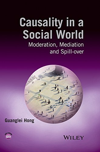 Causality In A Social World Moderation Mediation And Spillover 1st Edition Guanglei Hong