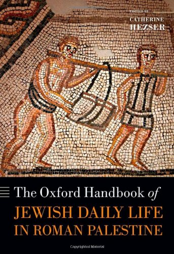 The Oxford Handbook Of Jewish Daily Life In Roman Palestine 1st Edition Catherine Hezser