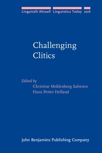 Challenging Clitics Christine Meklenborg Salvesen Hans Petter Helland