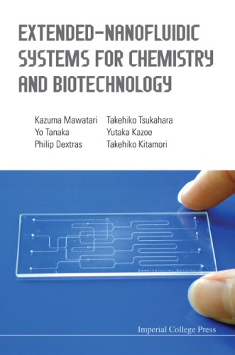 Extendednanofluidic Systems For Chemistry And Biotechnology Kazuma Mawatari