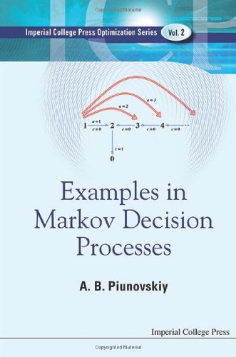 Examples In Markov Decision Processes A B Piunovskiy