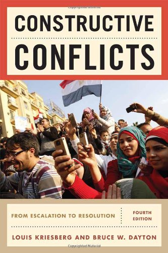 Constructive Conflicts From Escalation To Resolution Fourth Edition Louis Kriesberg