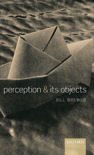 Perception And Its Objects 1st Edition Bill Brewer