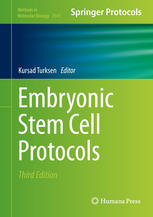 Embryonic Stem Cell Protocols 3rd Ed 2016 Kursad Turksen