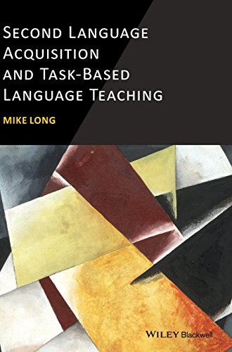 Second Language Acquisition And Taskbased Language Teaching 1st Edition Mike Long