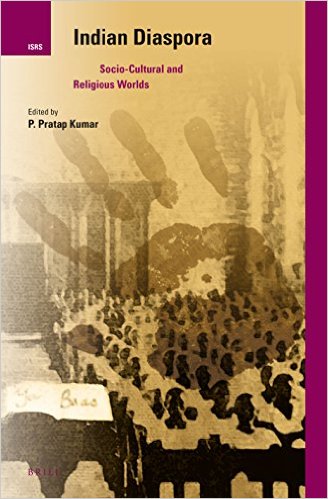 Indian Diaspora Sociocultural And Religious Worlds P Pratap Kumar