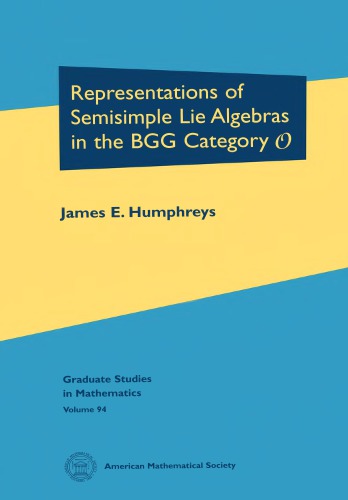 Representations Of Semisimple Lie Algebras In The Bgg Category O Humphreys Je