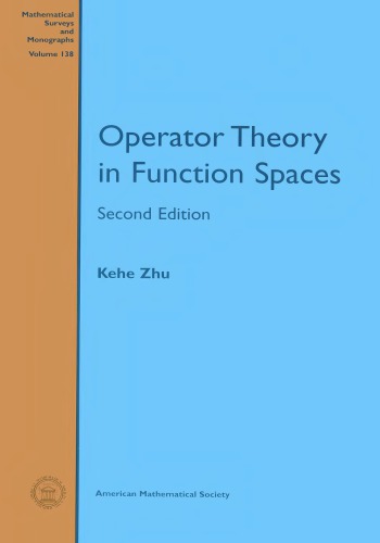 Operator Theory In Function Spaces Zhu K