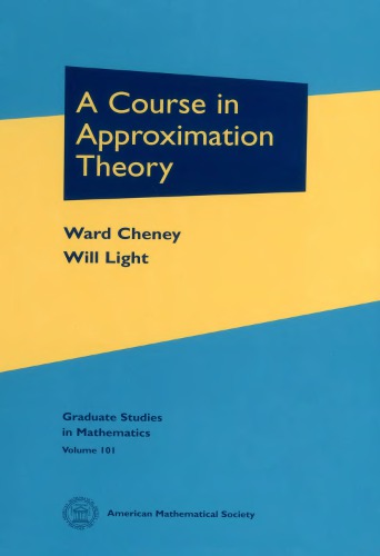 A Course In Approximation Theory Cheney W Light W