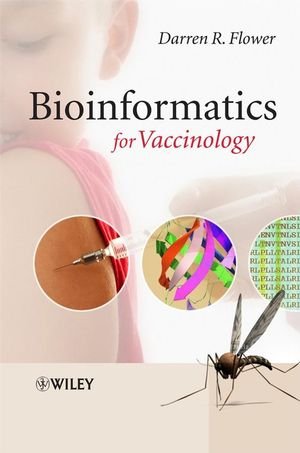 Bioinformatics For Vaccinology 1st Edition Darren R Flower
