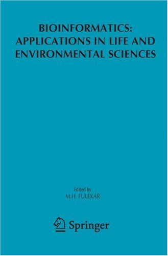 Bioinformatics Applications In Life And Environmental Sciences Fulekar Mh Ed