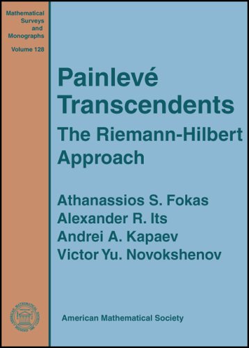 Painleve Transcendents The Riemannhilbert Approach Athanassios S Fokas