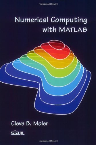 Numerical Computing With Matlab Cleve B Moler