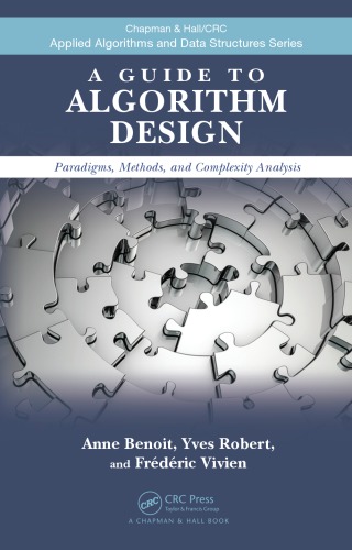 A Guide To Algorithm Design Paradigms Methods And Complexity Analysis Benoit A