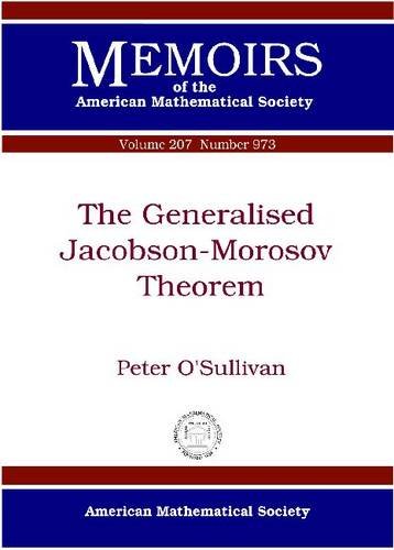 The Generalised Jacobsonmorosov Theorem Peter Osullivan