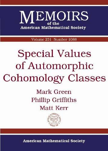 Special Values Of Automorphic Cohomology Classes Mark Green Phillip Griffiths