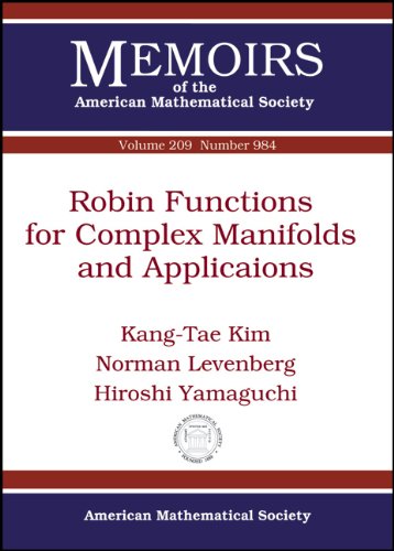 Robin Functions For Complex Manifolds And Applications Kangtae Kim
