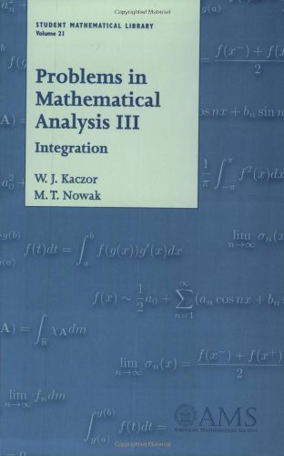 Problems In Mathematical Analysis Iii 1st Edition W J Kaczor