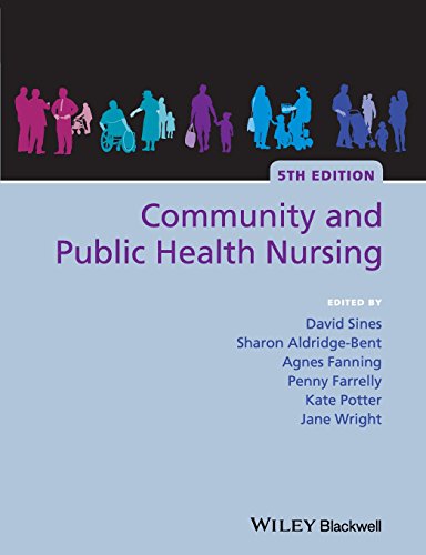 Community And Public Health Nursing 5th Edition David Sines Sharon Aldridgebent