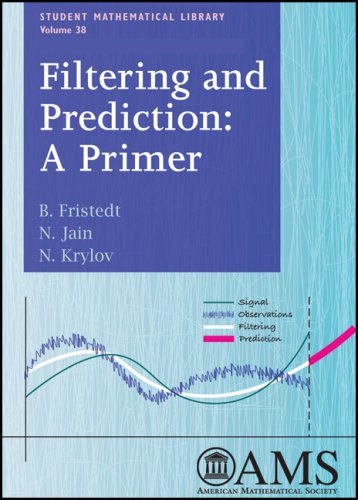 Filtering And Prediction A Primer Fristedt B Jain N Krylov N