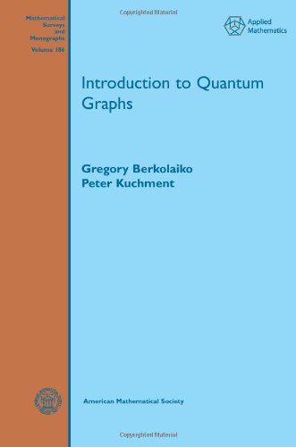 Introduction To Quantum Graphs Gregory Berkolaiko Peter Kuchment