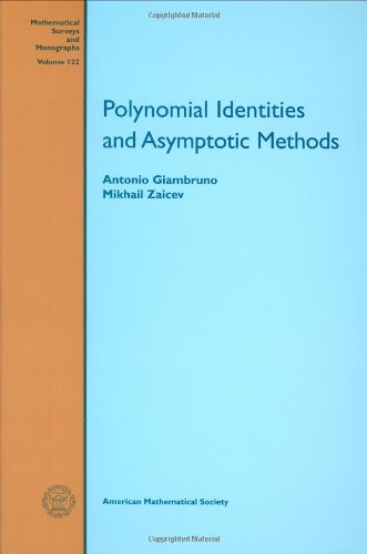 Polynomial Identities And Asymptotic Methods Antonio Giambruno