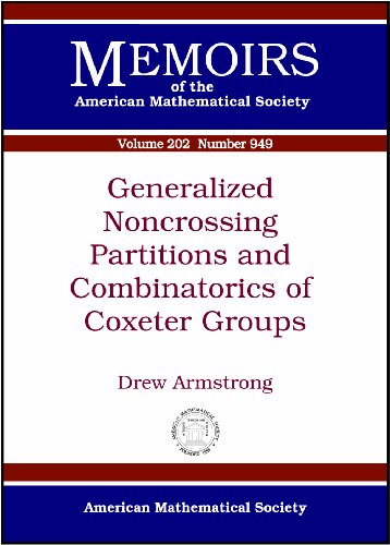 Generalized Noncrossing Partitions And Combinatorics Of Coxeter Groups Drew Armstrong
