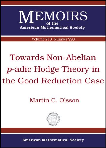 Towards Nonabelian Padic Hodge Theory In The Good Reduction Case Martin C Olsson